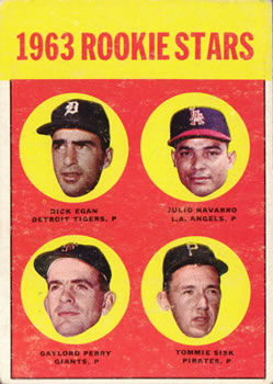 1963 Topps #169 1963 Rookie Stars (Dick Egan / Julio Navarro / Gaylord Perry / Tommie Sisk) Front