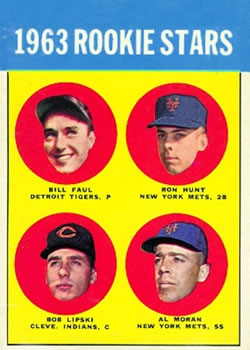1963 Topps #558 1963 Rookie Stars (Bill Faul / Ron Hunt / Bob Lipski / Al Moran) Front