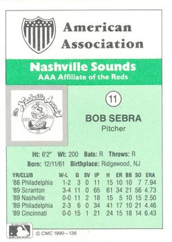 1990 CMC Nashville Sounds #11 Bob Sebra Back