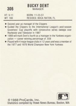 1988 ProCards #306 Bucky Dent Back
