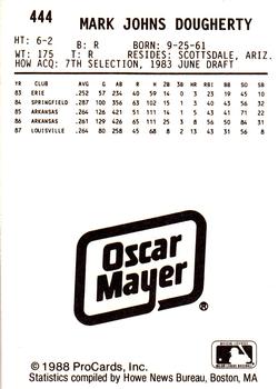 1988 ProCards #444 Mark Dougherty Back