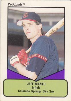 1990 ProCards AAA #224 Jeff Manto Front