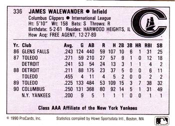 1990 ProCards AAA #336 Jim Walewander Back