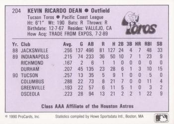 1990 ProCards AAA #204 Kevin Dean Back