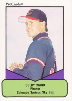 1990 ProCards AAA #218 Colby Ward Front