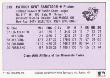1990 ProCards AAA #239 Pat Bangtson Back