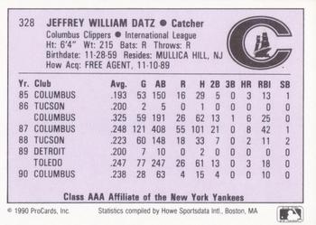1990 ProCards AAA #328 Jeff Datz Back
