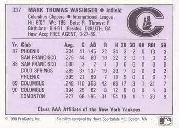 1990 ProCards AAA #337 Mark Wasinger Back