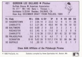 1990 ProCards AAA #481 Gordon Dillard Back