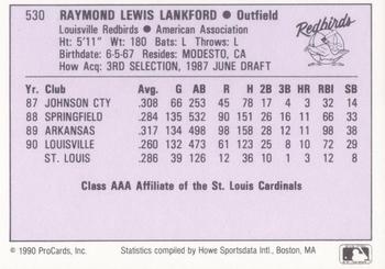 1990 ProCards AAA #530 Ray Lankford Back