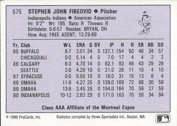 1990 ProCards AAA #575 Steve Fireovid Back