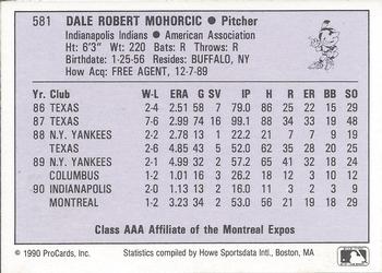 1990 ProCards AAA #581 Dale Mohorcic Back