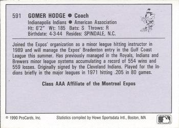 1990 ProCards AAA #591 Gomer Hodge Back