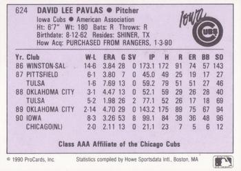 1990 ProCards AAA #624 Dave Pavlas Back