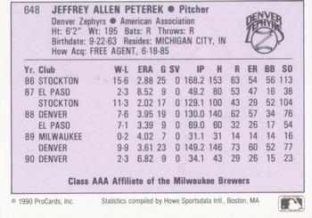 1990 ProCards AAA #648 Jeff Peterek Back