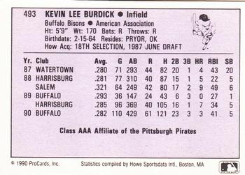1990 ProCards AAA #493 Kevin Burdick Back