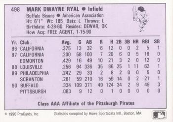 1990 ProCards AAA #498 Mark Ryal Back