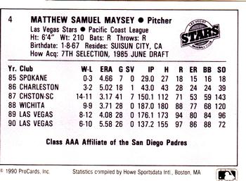 1990 ProCards AAA #4 Matt Maysey Back