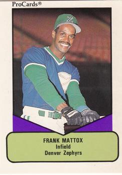 1990 ProCards AAA #657 Frank Mattox Front