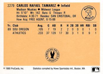 1990 ProCards #2279 Carlos Tamarez Back