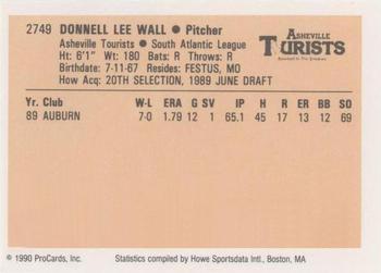 1990 ProCards #2749 Donne Wall Back