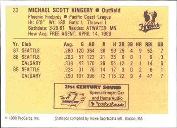 1990 ProCards #23 Mike Kingery Back