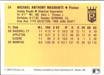 1990 ProCards #64 Mike Magnante Back