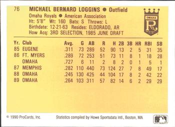 1990 ProCards #76 Mike Loggins Back