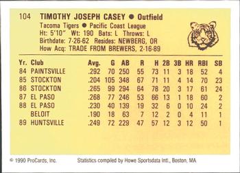 1990 ProCards #104 Tim Casey Back