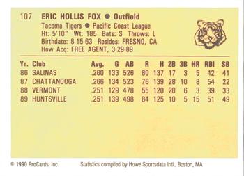 1990 ProCards #107 Eric Fox Back