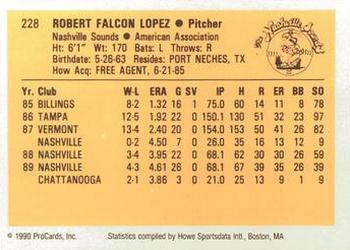 1990 ProCards #228 Rob Lopez Back
