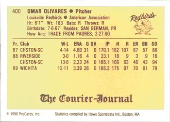1990 ProCards #400 Omar Olivares Back