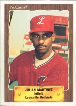 1990 ProCards #410 Julian Martinez Front