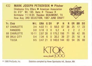 1990 ProCards #432 Mark Petkovsek Back