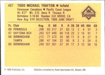 1990 ProCards #497 Todd Trafton Back