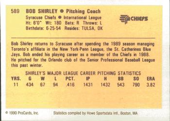 1990 ProCards #589 Bob Shirley Back