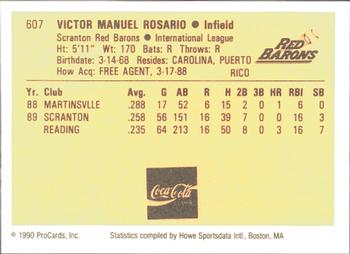 1990 ProCards #607 Victor Rosario Back