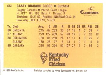 1990 ProCards #661 Casey Close Back