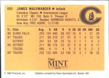 1990 ProCards #686 Jim Walewander Back