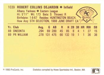 1990 ProCards #1039 Bobby DeJardin Back
