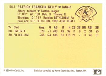 1990 ProCards #1041 Pat Kelly Back