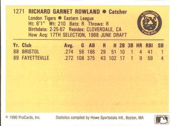 1990 ProCards #1271 Rich Rowland Back