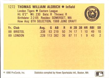 1990 ProCards #1272 Tom Aldrich Back