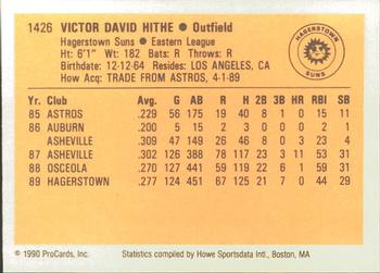 1990 ProCards #1426 Victor Hithe Back
