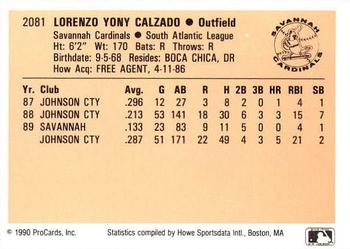 1990 ProCards #2081 Johnny Calzado Back