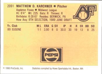 1990 ProCards #2091 Matt Karchner Back