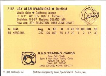 1990 ProCards #2168 Jay Kvasnicka Back