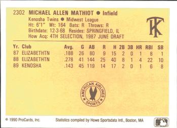 1990 ProCards #2302 Mike Mathiot Back