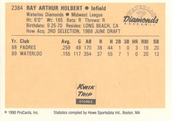 1990 ProCards #2384 Ray Holbert Back