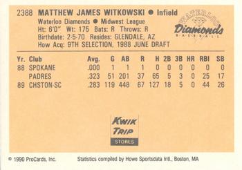 1990 ProCards #2388 Matt Witkowski Back